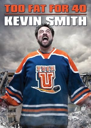 Kevin Smith Too Fat for 40
