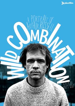 Wild Combination A Portrait of Arthur Russell