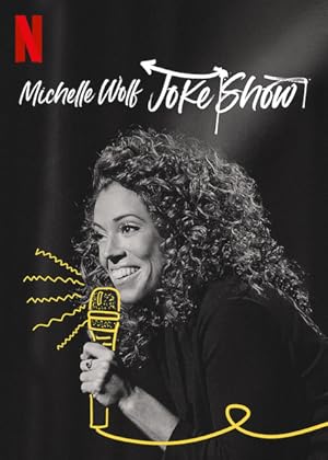 Michelle Wolf Joke Show