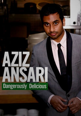 Aziz Ansari Dangerously Delicious