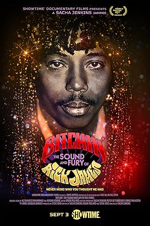 Bitchin The Sound and Fury of Rick James