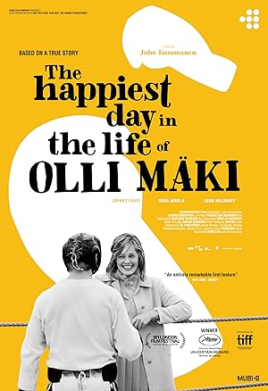 The Happiest Day In The Life Of Olli Maki