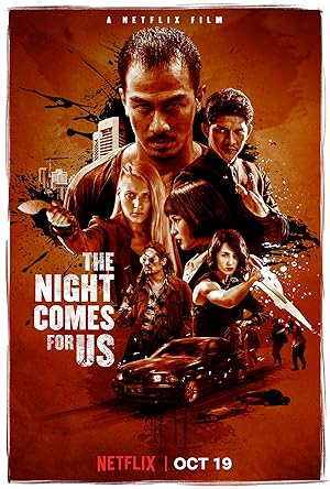 The Night Comes For Us