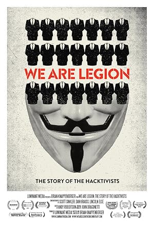We Are Legion The Story Of The Hacktivists