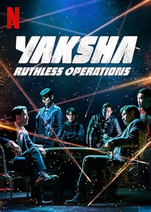 Yaksha Ruthless Operations