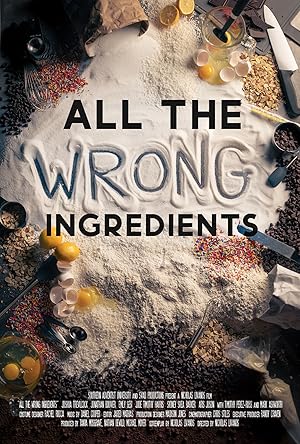 All The Wrong Ingredients