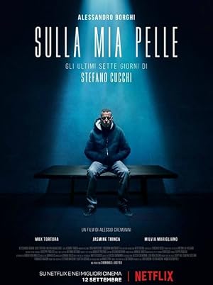 On My Skin The Last Seven Days of Stefano Cucchi