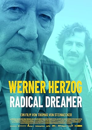 Werner Herzog Radical Dreamer