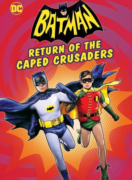 دانلود فیلم Batman: Return of the Caped Crusaders