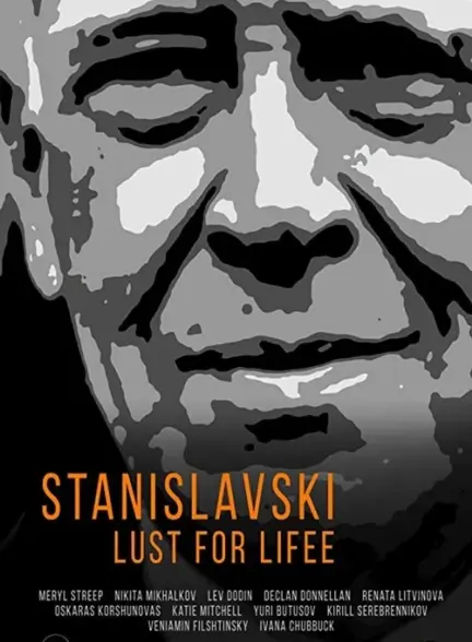 Stanislavsky. Lust for life