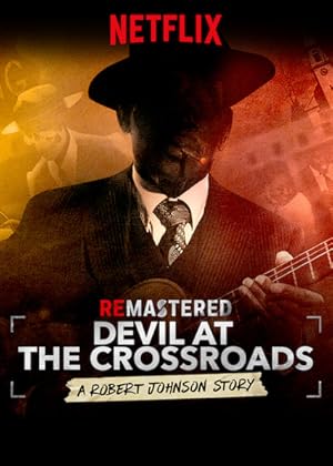 ReMastered Devil At The Crossroads
