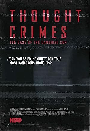 Thought Crimes The Case of the Cannibal Cop