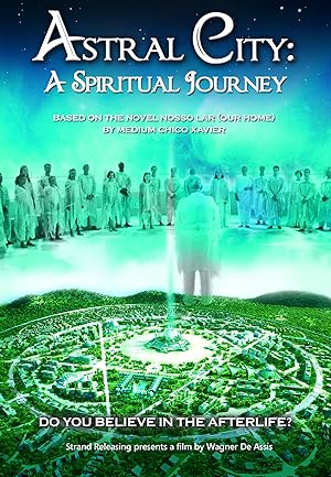 Astral City A Spiritual Journey
