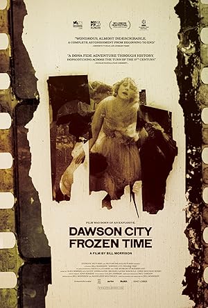 Dawson City Frozen Time